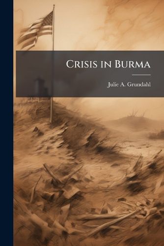 Cover image for Crisis in Burma