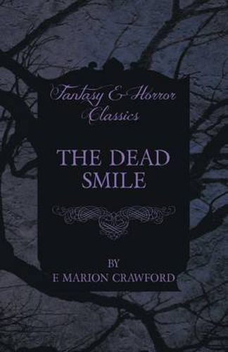 Cover image for The Dead Smile (Fantasy and Horror Classics)