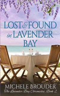 Cover image for Lost and Found in Lavender Bay (The Lavender Bay Chronicles, Book 2)