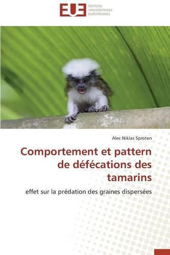 Cover image for Comportement Et Pattern de D f cations Des Tamarins