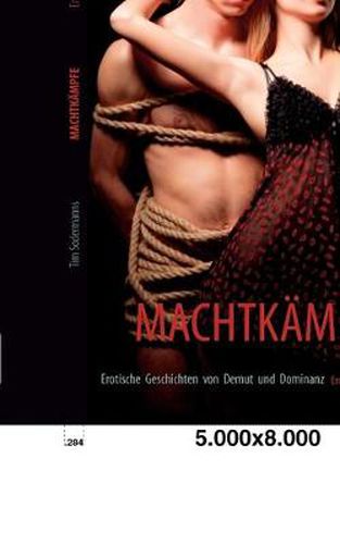 Cover image for Machtkampfe: Erotische Geschichten von Demut und Dominanz