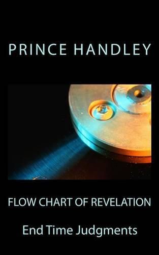 Cover image for Flow Chart of Revelation: End Time Judgments