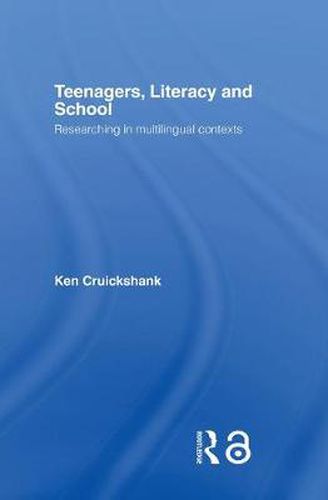 Cover image for Teenagers, Literacy and School: Researching in Multilingual Contexts