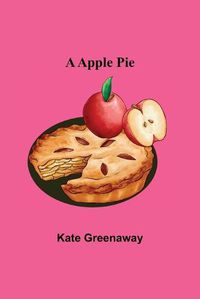 Cover image for A Apple Pie