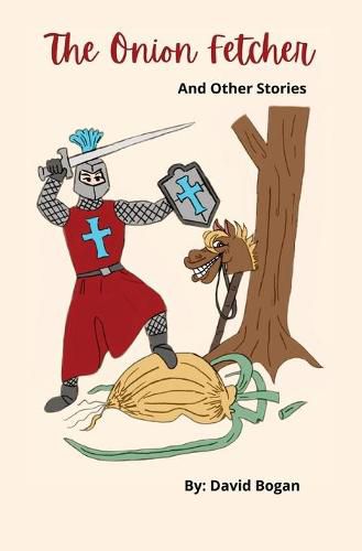 Cover image for The Onion Fetcher: And Other Stories