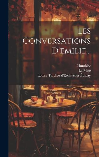 Cover image for Les Conversations D'emilie...