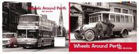 Cover image for Wheels Around Perth