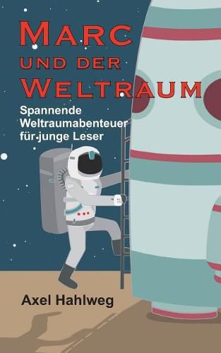 Cover image for Marc und der Weltraum