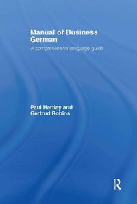 Cover image for Manual of Business German: A comprehensive language guide