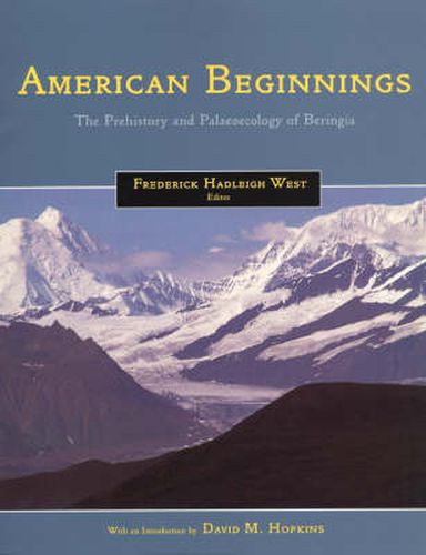 Cover image for American Beginnings: Prehistory and Palaeoecology of Beringia