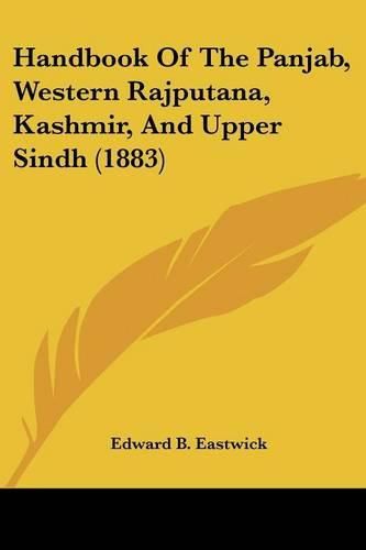 Cover image for Handbook of the Panjab, Western Rajputana, Kashmir, and Upper Sindh (1883)