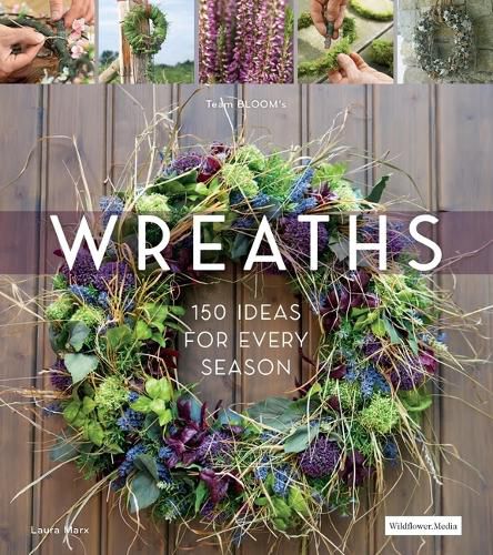 Cover image for Wreaths: 150 Ideas for Every Season