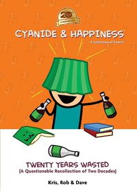 Cover image for Cyanide & Happiness: Twenty Years Wasted