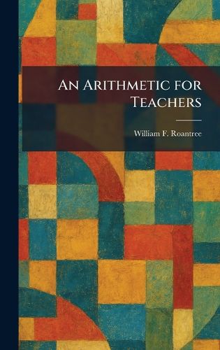 Cover image for An Arithmetic for Teachers
