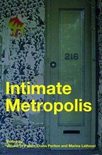 Cover image for Intimate Metropolis: Urban Subjects in the Modern City