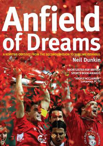 Cover image for Anfield of Dreams: A Kopite's Odyssey