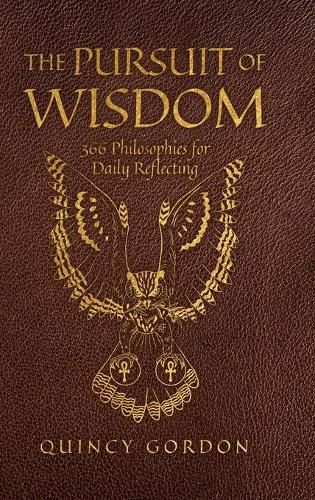 Cover image for The Pursuit of Wisdom: 366 Philosophies for Daily Reflecting