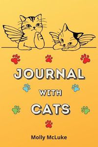 Cover image for Journal with Cats: Amazing Cat Journal themed Cute Cat lovers journal