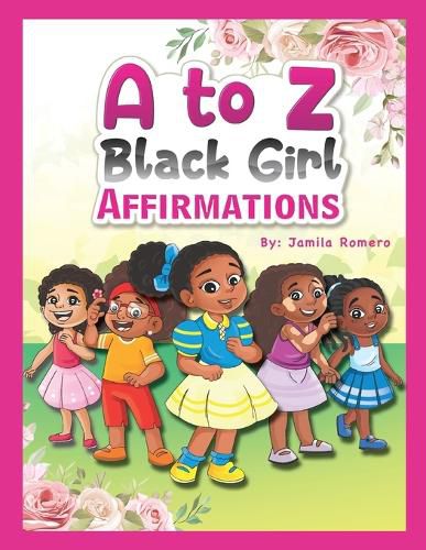 Cover image for A to Z Black Girl Affirmations