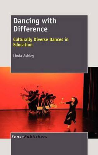 Cover image for Dancing with Difference: Culturally Diverse Dances in Education