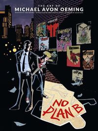 Cover image for Art Of Michael Avon Oeming, The: No Plan B