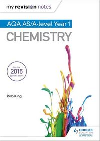 Cover image for My Revision Notes: AQA AS Chemistry Second Edition