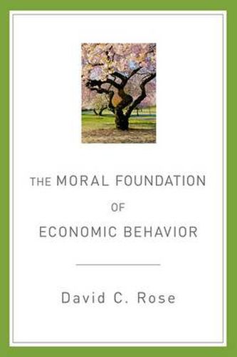 Cover image for The Moral Foundation of Economic Behavior