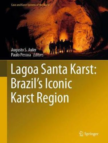 Cover image for Lagoa Santa Karst: Brazil's Iconic Karst Region