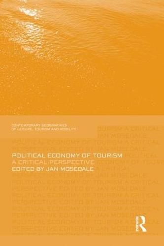 Cover image for Political Economy of Tourism: A Critical Perspective