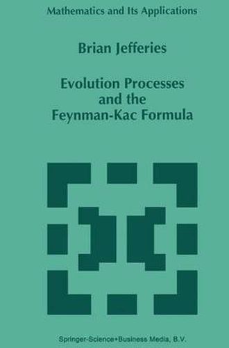 Cover image for Evolution Processes and the Feynman-Kac Formula