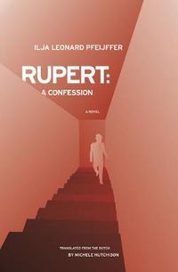 Cover image for Rupert: A Confession