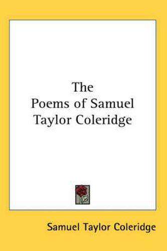 The Poems of Samuel Taylor Coleridge