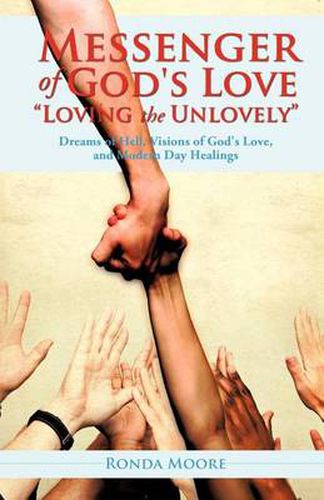 Cover image for Messenger of God's Love Loving the Unlovely