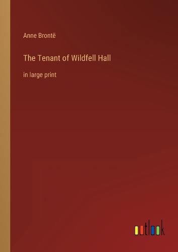 Cover image for The Tenant of Wildfell Hall