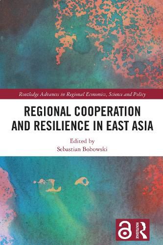 Cover image for Regional Cooperation and Resilience in East Asia