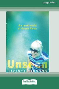 Cover image for Unseen [Large Print 16pt]