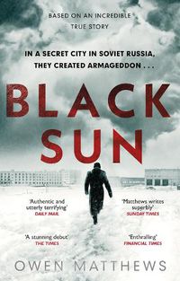 Cover image for Black Sun: Based on a true story, the critically acclaimed Soviet thriller