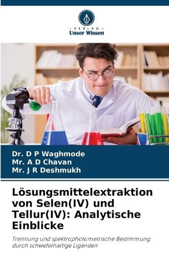 Cover image for Loesungsmittelextraktion von Selen(IV) und Tellur(IV)