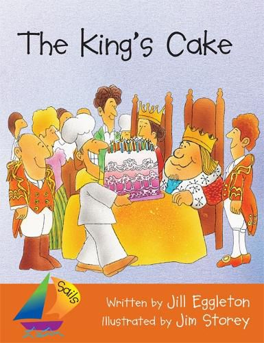 Cover image for Sails Shared Reading Year 1: The King's Cake (Big Book)