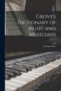 Cover image for Grove's Dictionary of Music and Musicians