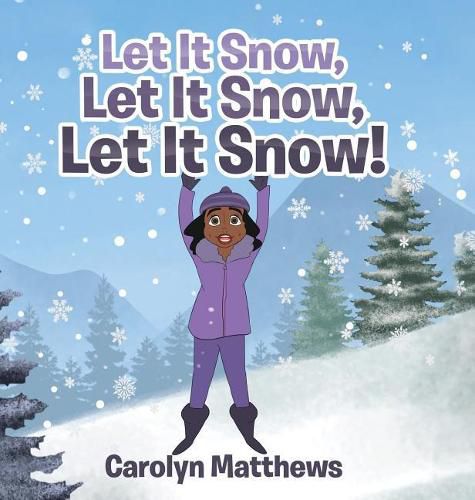 Cover image for Let It Snow, Let It Snow, Let It Snow!