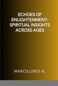 Cover image for Echoes of Enlightenment