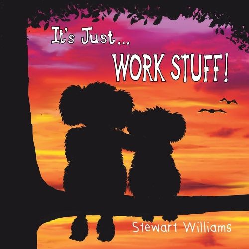 Cover image for It's Just Work Stuff - Generic