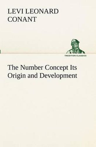 Cover image for The Number Concept Its Origin and Development