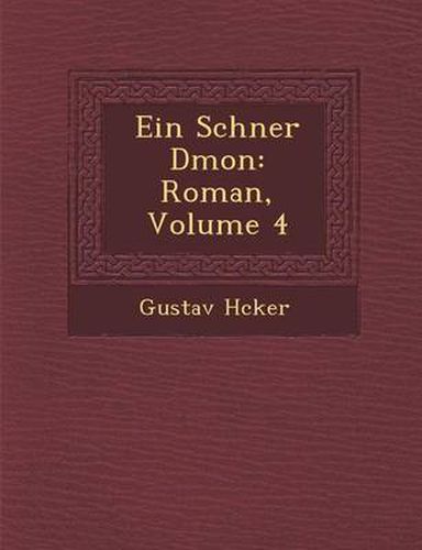 Cover image for Ein Sch Ner D Mon: Roman, Volume 4