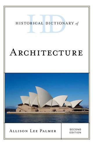 Cover image for Historical Dictionary of Architecture