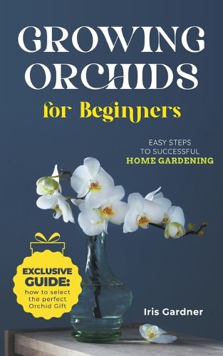 Cover image for Growing Orchids For Beginners