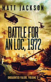 Cover image for Battle For An Loc, 1972