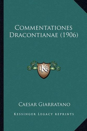 Cover image for Commentationes Dracontianae (1906)