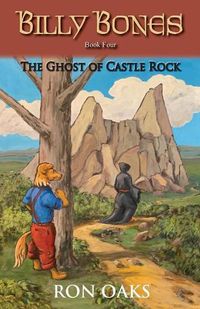 Cover image for The Ghost of Castle Rock (Billy Bones, #4)